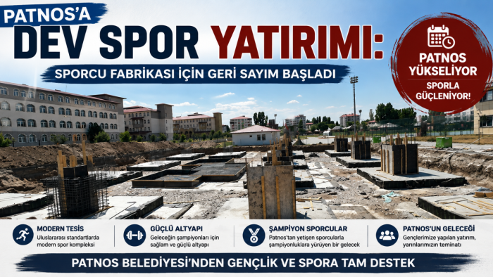 Patnos'a Dev Spor Yatırımı: Sporcu Fabrikası İçin Geri Sayım Başladı